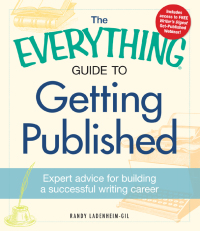 Cover image: The Everything Guide to Getting Published 3rd edition 9781440528446