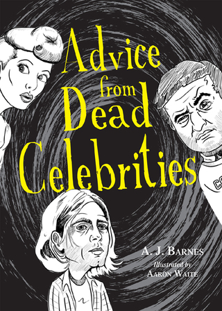 Cover image: Advice from Dead Celebrities 9781440530029