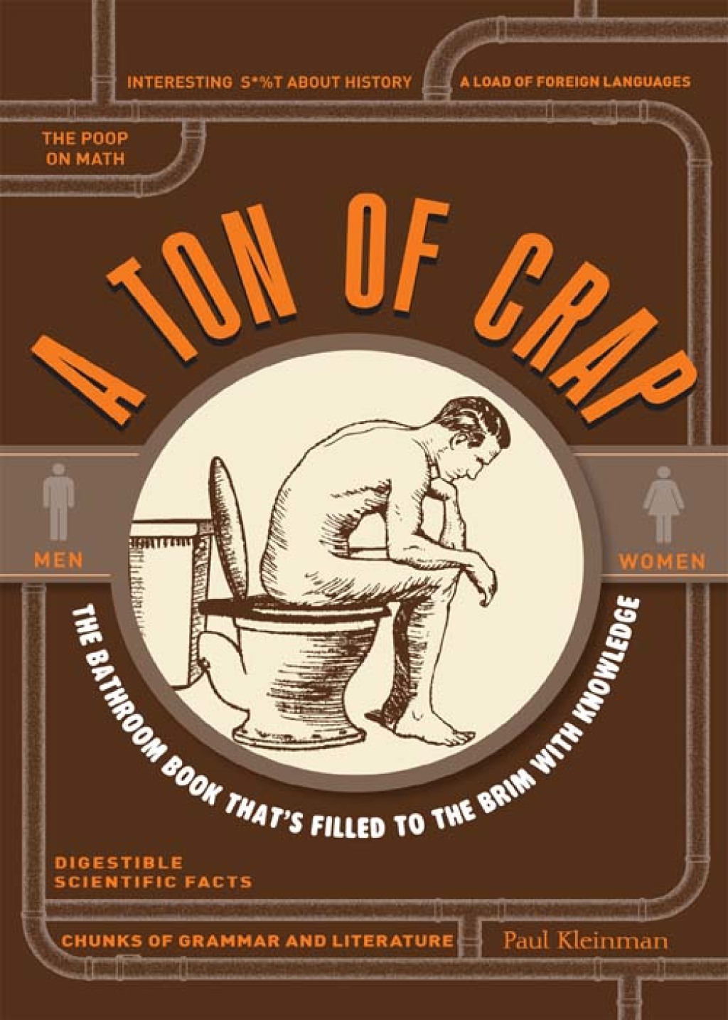 A Ton of Crap The Bathroom Book That’s Filled to the Brim with Knowledge