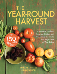 Cover image: The Year-Round Harvest 9781440528163