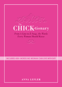 Cover image: The Chicktionary 9781440529849