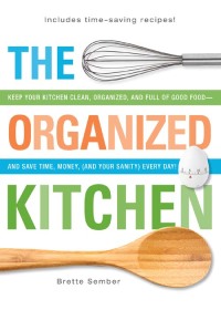Cover image: The Organized Kitchen 9781440530562