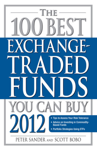 Cover image: The 100 Best Exchange-Traded Funds You Can Buy 2012 9781440532818