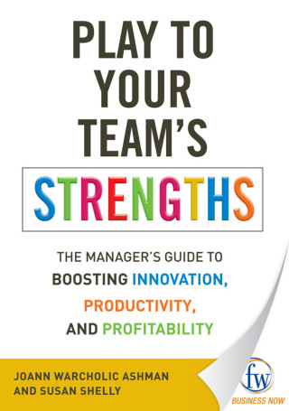 Cover image: Play to Your Team's Strengths 9781440533815