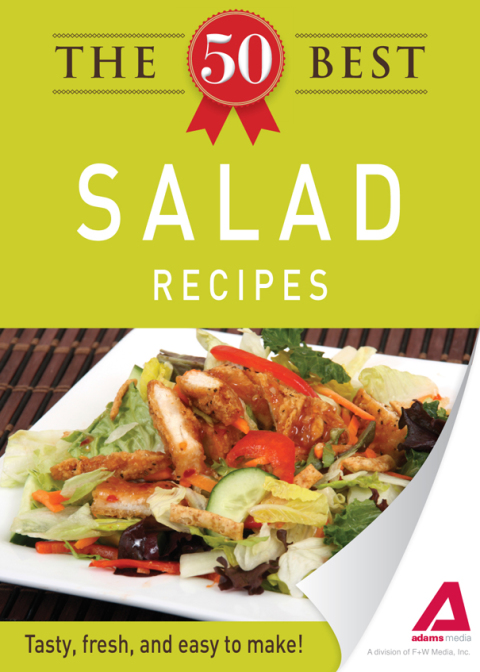 The 50 Best Salad Recipes: Tasty, fresh, and easy to make! - FULL INSTANT DOWNLOAD | PDF DOCX EPUB
