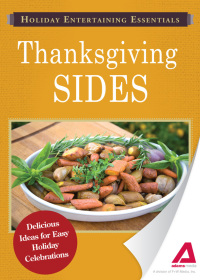 Cover image: Holiday Entertaining Essentials: Thanksgiving Sides 9781440534539