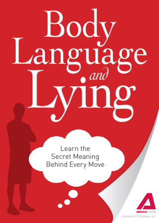 Cover image: Body Language and Lying 9781440534607