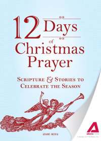 Cover image: 12 Days of Christmas Prayer 9781440534690