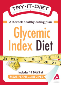 Cover image: Try-It Diet:Glycemic Index Diet 9781440534768
