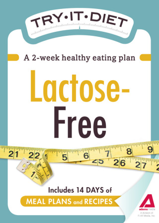 Cover image: Try-It Diet: Lactose-Free 9781440534812