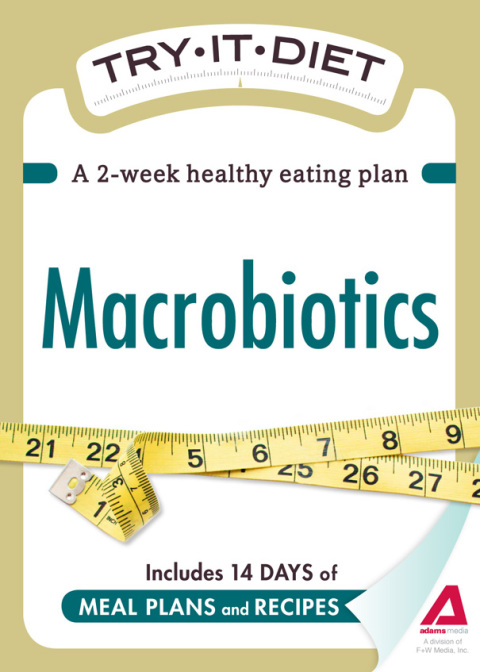 Try-It Diet: Macrobiotics: A two-week healthy eating plan - FULL INSTANT DOWNLOAD | PDF DOCX EPUB