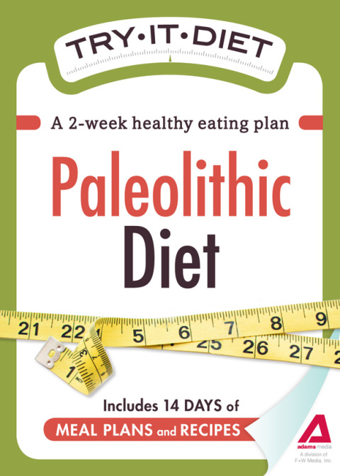 Try-It Diet - Paleolithic Diet: A two-week healthy eating plan - FULL INSTANT DOWNLOAD | PDF DOCX EPUB