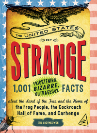 Cover image: The United States of Strange 9781440536144