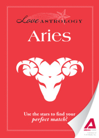 Cover image: Love Astrology: Aries 9781440536298