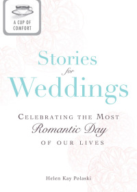 Cover image: A Cup of Comfort Stories for Weddings 9781440537479