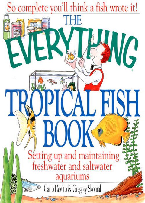 The Everything Tropical Fish Book - FULL INSTANT DOWNLOAD | PDF DOCX EPUB