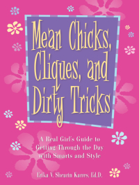 Cover image: Mean Chicks, Cliques, And Dirty Tricks 1st edition 9781580629331