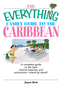 Cover image: The Everything Family Guide To The Caribbean 9781593374273
