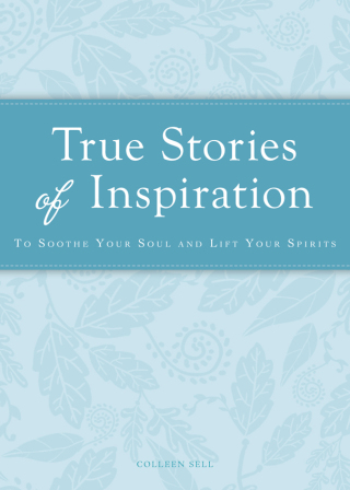 Cover image: True Stories of Inspiration 9781440538421