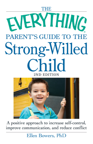 Cover image: The Everything Parent's Guide to the Strong-Willed Child 2nd edition 9781440533426