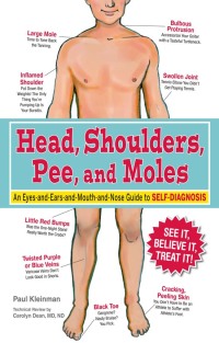 Cover image: Head, Shoulders, Pee, and Moles 9781440533631