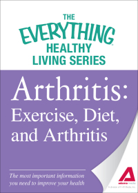 Cover image: Arthritis: Exercise, Diet, and Arthritis