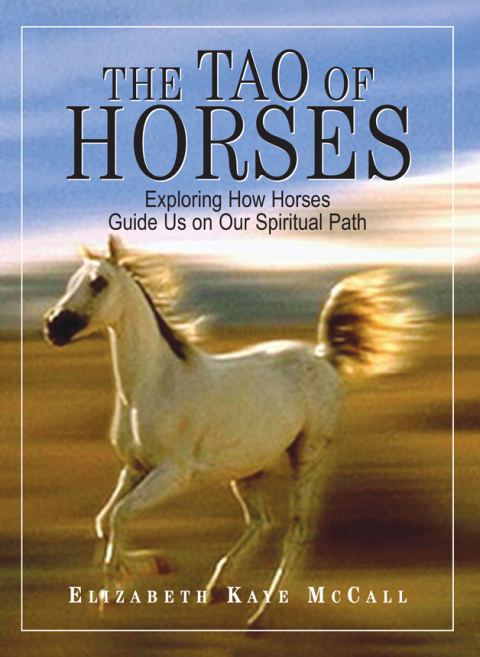 The Tao Of Horses: Exploring How Horses Guide Us on Our Spiritual Path - FULL INSTANT DOWNLOAD | PDF DOCX EPUB