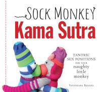 Cover image: Sock Monkey Kama Sutra 9781440554513