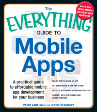 Cover image: The Everything Guide to Mobile Apps 9781440555336