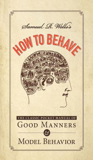 Cover image: Samuel R. Wells's How to Behave 9781440556340