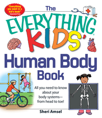 Cover image: The Everything KIDS' Human Body Book 9781440556593