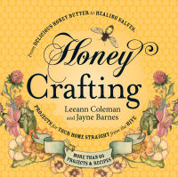 Cover image: Honey Crafting 9781440557545