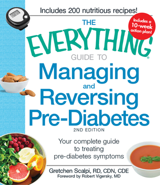 Cover image: The Everything Guide to Managing and Reversing Pre-Diabetes 2nd edition 9781440557613