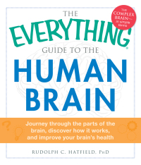 Cover image: The Everything Guide to the Human Brain 9781440559228
