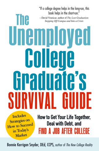 Cover image: The Unemployed College Graduate's Survival Guide 9781440560231