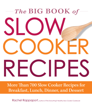 Cover image: The Big Book of Slow Cooker Recipes 9781440560699