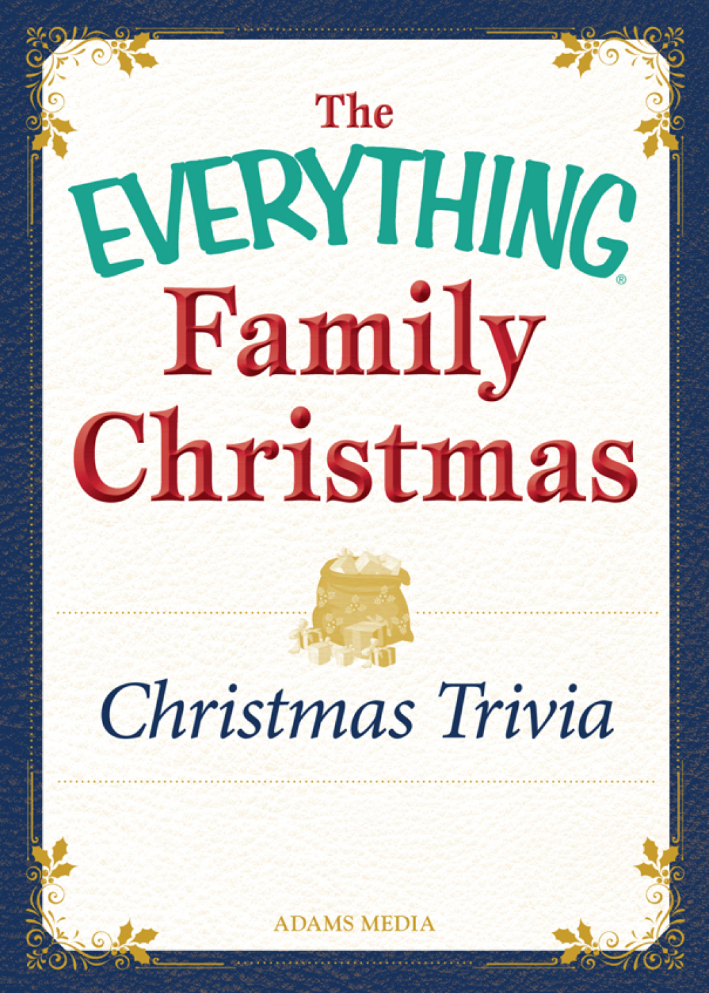 Christmas Trivia Celebrating the magic of the holidays