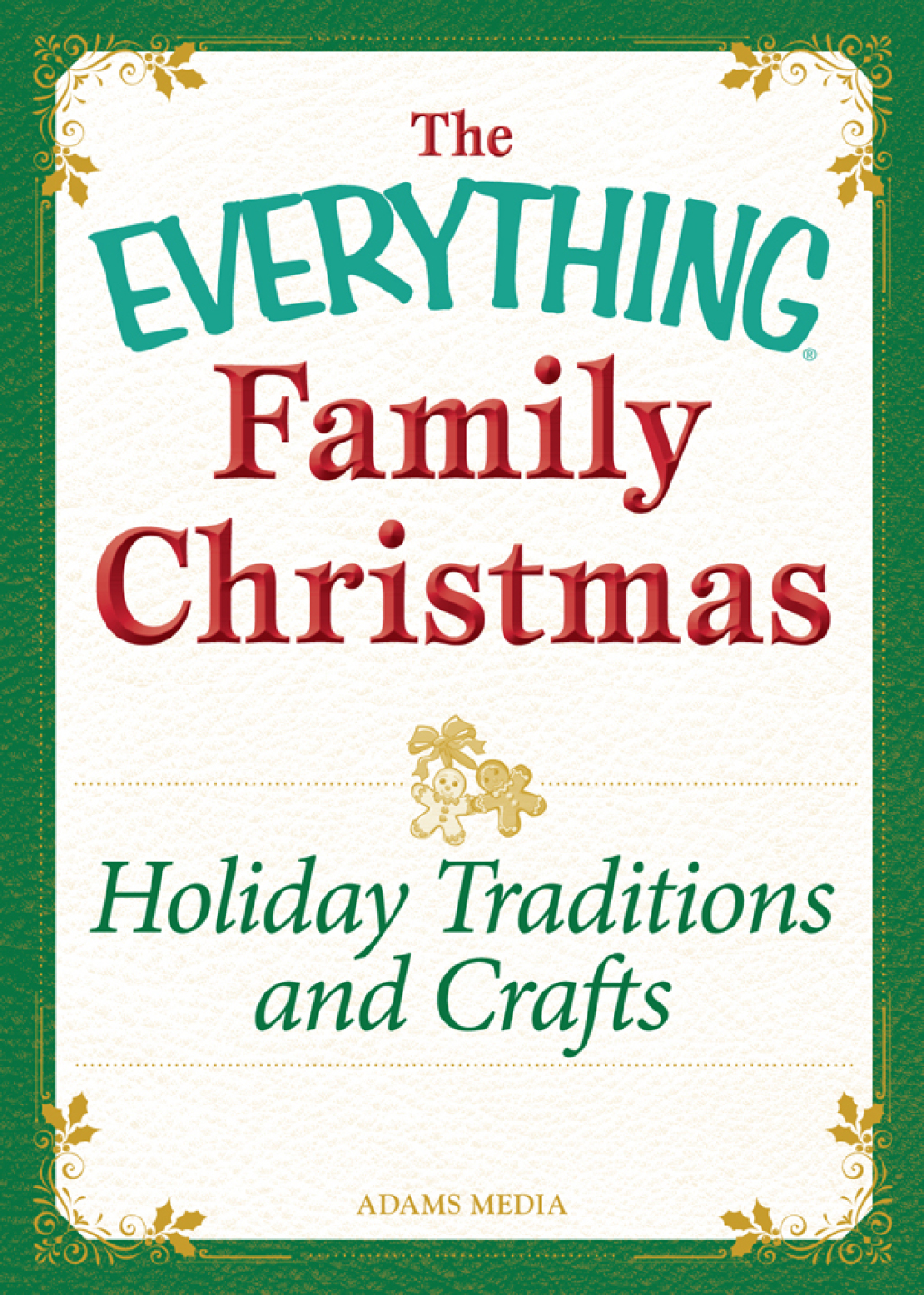 Holiday Traditions and Crafts Celebrating the magic of the holidays