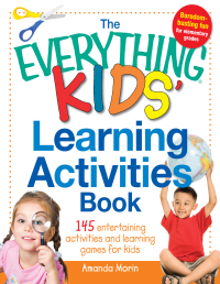 Cover image: The Everything Kids' Learning Activities Book 9781440565311