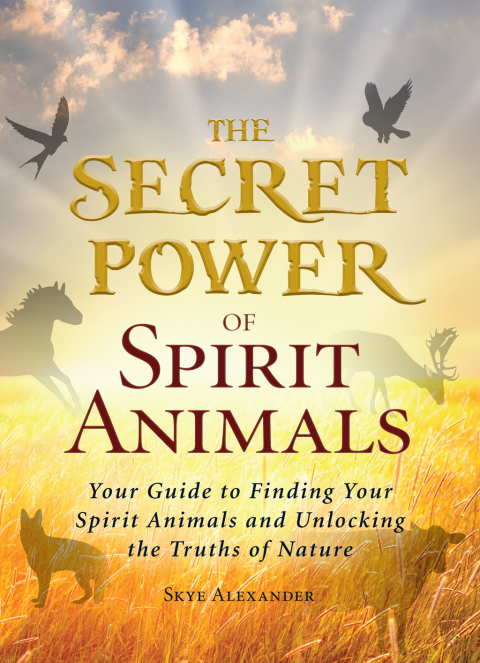 The Secret Power of Spirit Animals: Your Guide to Finding Your Spirit Animals and Unlocking the Truths of Nature - FULL INSTANT DOWNLOAD | PDF DOCX EPUB