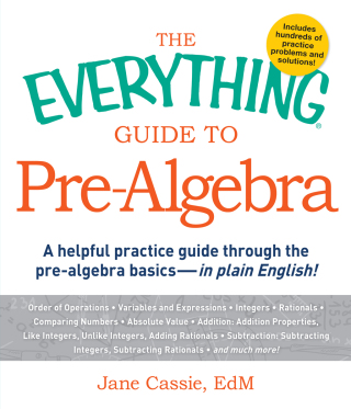 Cover image: The Everything Guide to Pre-Algebra 9781440566400