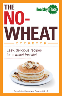 Cover image: The No-Wheat Cookbook 9781440567452