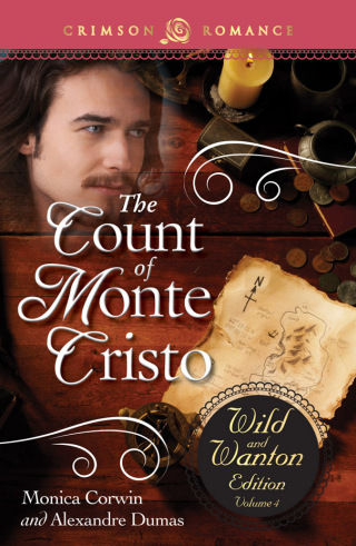 Cover image: The Count Of Monte Cristo: The Wild And Wanton Edition Volume 4 9781440568893