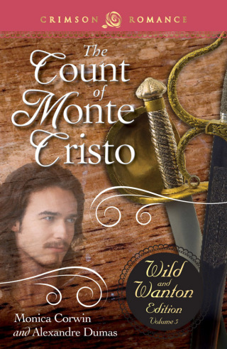 Cover image: The Count Of Monte Cristo: The Wild And Wanton Edition Volume 5 9781440568916