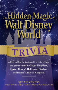 Cover image: The Hidden Magic of Walt Disney World Trivia 9781440568947