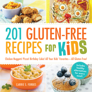 Cover image: 201 Gluten-Free Recipes for Kids 9781440570834