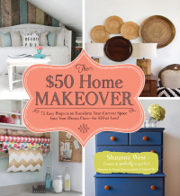 Cover image: The $50 Home Makeover 9781440571176