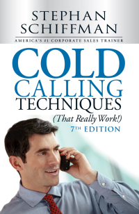 Cover image: Cold Calling Techniques (That Really Work!) 7th edition 9781440572173