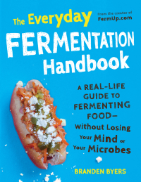 Cover image: The Everyday Fermentation Handbook 9781440573668