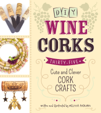 Cover image: DIY Wine Corks 9781440574023